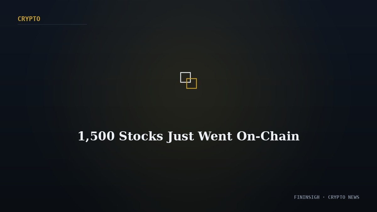 1,500 Stocks Just Went On-Chain