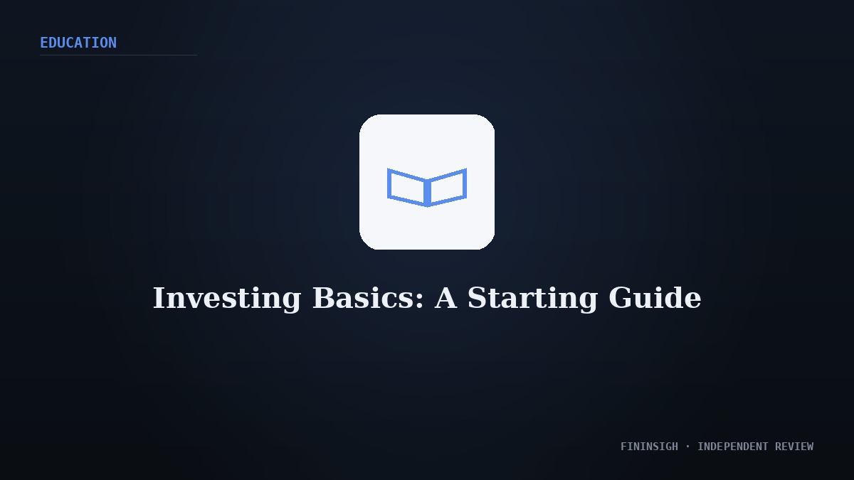 Investing Basics: A Starting Guide